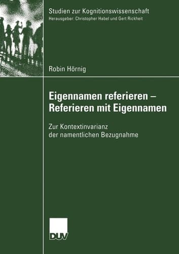 Eigennamen referieren - Referieren mit Eigennamen Zur Kontextinvarianz der namentlichen Bezugnahme