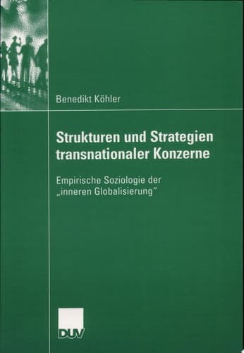 Strukturen Und Strategien Transnationaler Konzerne Empirische Soziologie Der Inneren Globalisierung