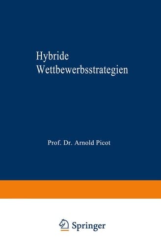 Hybride Wettbewerbsstrategien Zur Synthese von Kosten- und Differenzierungsvorteilen