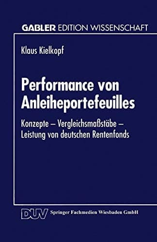 Performance von Anleiheportefeuilles Konzepte — Vergleichsmaßstäbe — Leistung von deutschen Rentenfonds