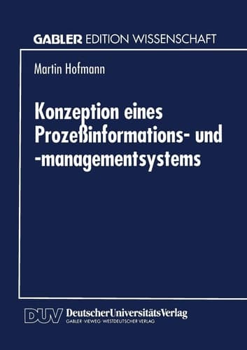 Konzeption eines Prozeßinformations- und -managementsystems