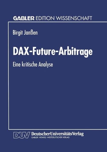 DAX-Future-Arbitrage Eine kritische Analyse