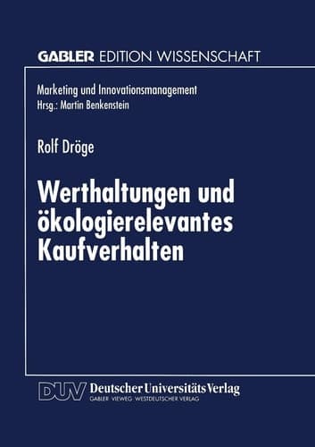 Werthaltungen und ökologierelevantes Kaufverhalten