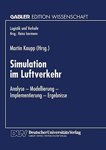 Simulation im Luftverkehr Analyse — Modellierung — Implementierung — Ergebnisse