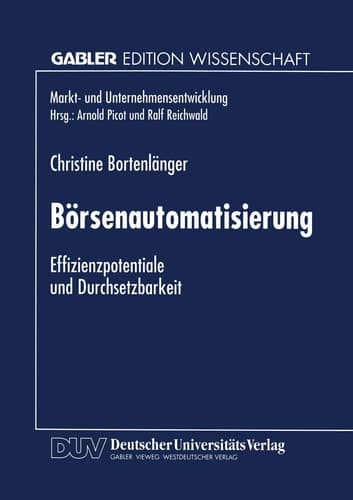 Börsenautomatisierung Effizienzpotentiale und Durchsetzbarkeit