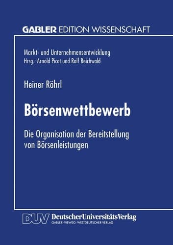 Börsenwettbewerb Die Organisation der Bereitstellung von Börsenleistungen