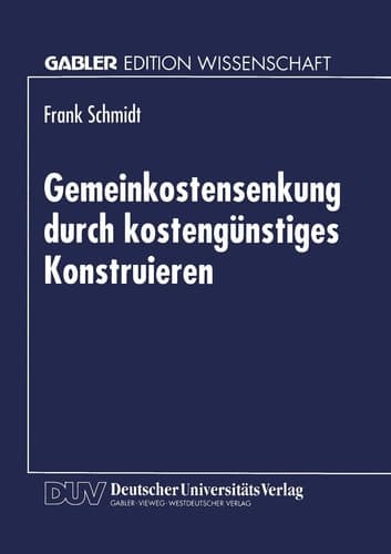Gemeinkostensenkung durch kostengünstiges Konstruieren