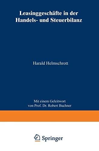 Leasinggeschäfte in der Handels- und Steuerbilanz