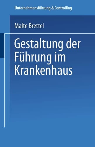Gestaltung der Führung im Krankenhaus