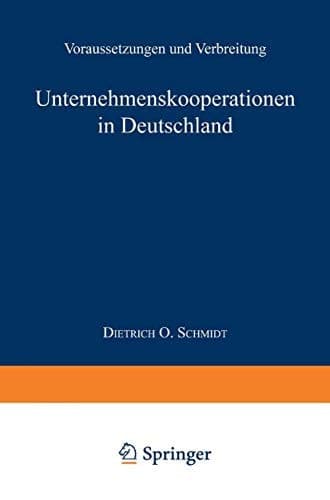 Unternehmenskooperationen in Deutschland Voraussetzungen und Verbreitung