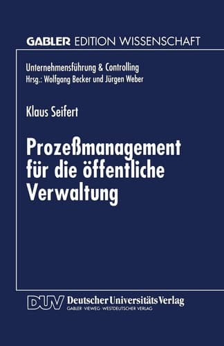 Prozeßmanagement für die öffentliche Verwaltung