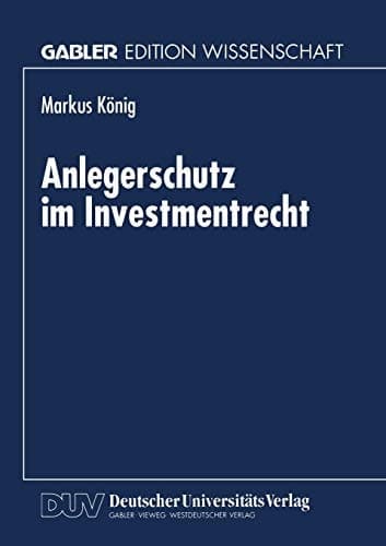 Anlegerschutz im Investmentrecht