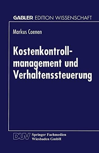 Kostenkontrollmanagement und Verhaltenssteuerung