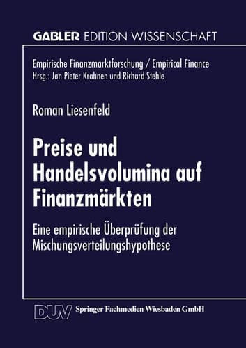 Preise und Handelsvolumina auf Finanzmärkten Eine empirische Überprüfung der Mischungsverteilungshypothese
