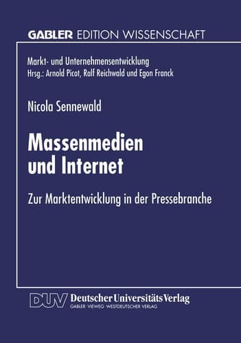 Massenmedien und Internet Zur Marktentwicklung in der Pressebranche