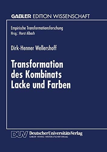 Transformation des Kombinats Lacke und Farben