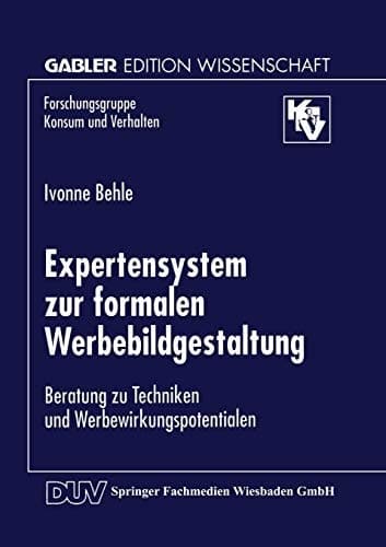 Expertensystem zur formalen Werbebildgestaltung Beratung zu Techniken und Werbewirkungspotentialen