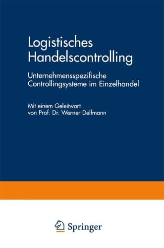 Logistisches Handelscontrolling Unternehmensspezifische Controllingsysteme im Einzelhandel