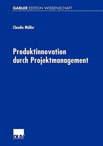 Produktinnovation durch Projektmanagement