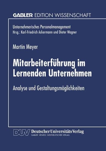 Mitarbeiterführung im Lernenden Unternehmen Analyse und Gestaltungsmöglichkeiten