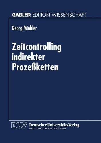 Zeitcontrolling indirekter Prozeßketten