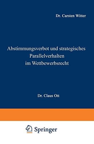 Abstimmungsverbot und strategisches Parallelverhalten im Wettbewerbsrecht