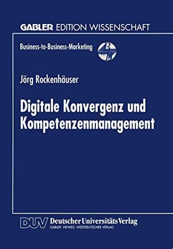 Digitale Konvergenz und Kompetenzenmanagement