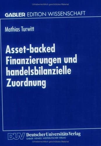 Asset-backed Finanzierungen und handelsbilanzielle Zuordnung