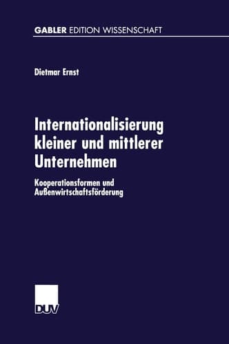 Internationalisierung kleiner und mittlerer Unternehmen Kooperationsformen und Außenwirtschaftsförderung