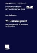 Wissensmanagement Analyse und Gestaltung der Wissensbasis von Unternehmen