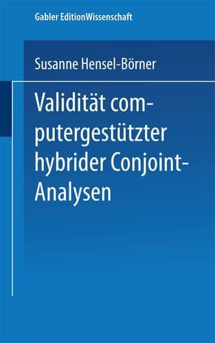 Validität computergestützter hybrider Conjoint-Analysen