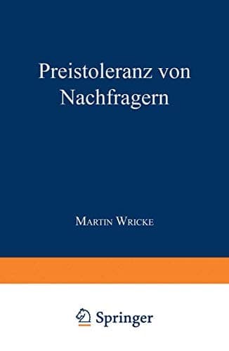 Preistoleranz von Nachfragern