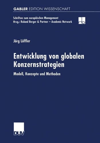 Entwicklung von globalen Konzernstrategien Modell, Konzepte und Methoden