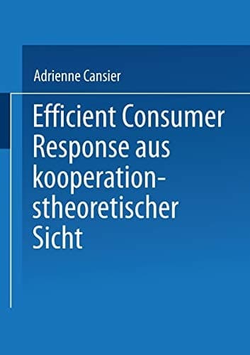 Efficient Consumer Response aus kooperationstheoretischer Sicht