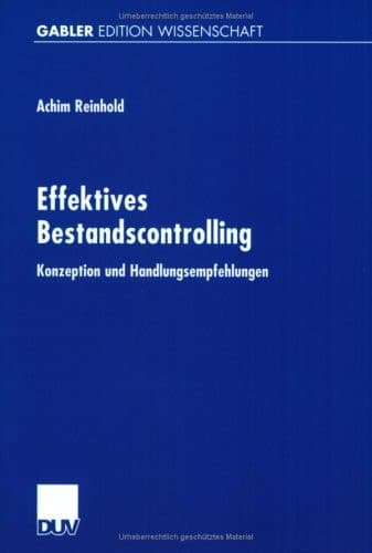 Effektives Bestandscontrolling Konzeption und Handlungsempfehlungen