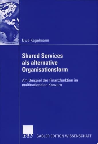 Shared Services als alternative Organisationsform