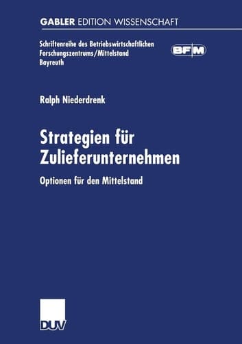 Strategien für Zulieferunternehmen Optionen für den Mittelstand