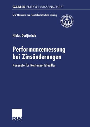 Performancemessung bei Zinsänderungen Konzepte für Rentenportefeuilles