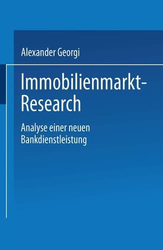 Immobilienmarkt-Research Analyse einer neuen Bankdienstleistung