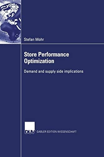Store Performance Optimization Demand and supply side implications