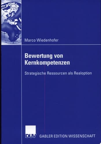 Bewertung Von Kernkompetenzen Strategische Ressourcen ALS Realoption