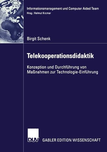 Telekooperationsdidaktik Konzeption und Durchführung von Maßnahmen zur Technologie-Einführung