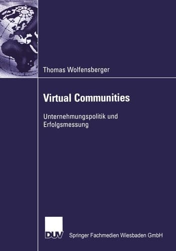 Virtual Communities Unternehmungspolitik und Erfolgsmessung