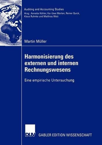 Harmonisierung des internen und externen Rechnungswesens Eine empirische Untersuchung