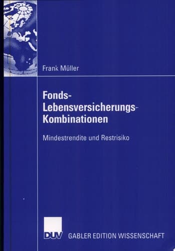 Fonds-Lebensversicherungs-Kombinationen Mindestrendite Und Restrisiko