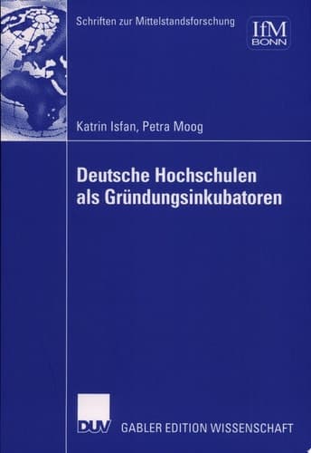 Deutsche Hochschulen als Gründungsinkubatoren