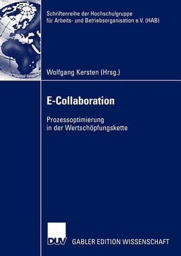 E-Collaboration Prozessoptimierung in der Wertschöpfungskette