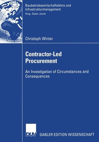 Contractor-Led Procurement An Investigation of Circumstances and Consequences
