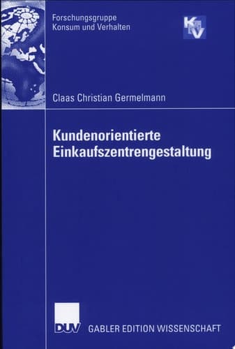 Kundenorientierte Einkaufszentrengestaltung