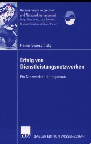 Erfolg Von Dienstleistungsnetzwerken Ein Netzwerkmarketingansatz